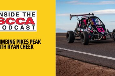 Inside the SCCA | Climbing Pikes Peak with Ryan Cheek