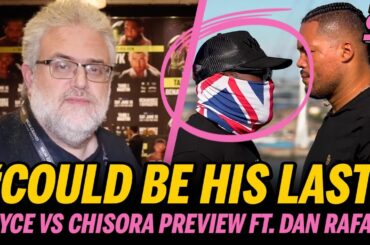 Dan Rafael: Derek Chisora vs Joe Joyce Preview + undercard | Look ahead to Crawford vs Madrimov