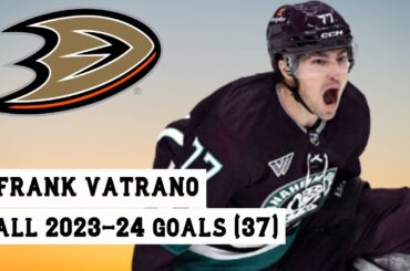Frank Vatrano (#77) All 37 Goals of the 2023-24 NHL Season