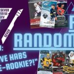 "Exclusive Habs Pre-Rookie #ed to 100?!" - 7 RANDOM RIPS #51 (Random Hockey Card Packs)