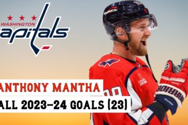 Anthony Mantha (#39) All 23 Goals of the 2023-24 NHL Season