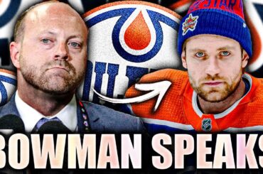 STAN BOWMAN SPEAKS OUT ON LEON DRAISAITL'S CONTRACT: EDMONTON OILERS UPDATES