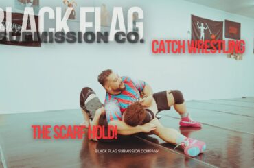 Catch Wrestling | The Scarf Hold!