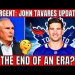 IT'S THE END! JOHN TAVARES SAYING GOODBYE TO THE LEAFS? SAD NEWS FOR THE FANS! MAPLE LEAFS NEWS