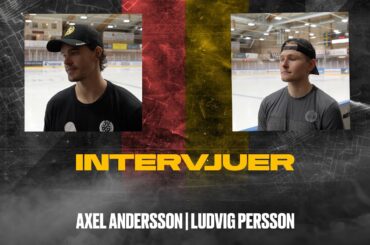 Axel Andersson och Ludvig Persson efter första försäsongsmatchen