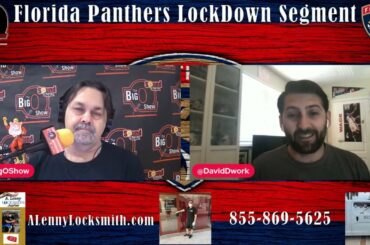 The Florida Panthers Lock Down Segment w/ David Dwork presented by ALennyLocksmith.com 06 16 2022