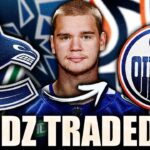 CANUCKS TRADE VASILI PODKOLZIN TO THE EDMONTON OILERS FOR A 4TH ROUND PICK… HUGE VANCOUVER NEWS