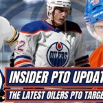 Edmonton Oilers News | Insider PTO Update | The Latest Targets