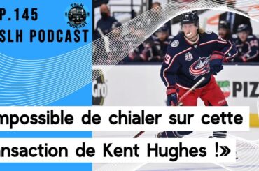 #145. Trois transactions majeures pour «clore» l'été et le CH au coeur de l'action !