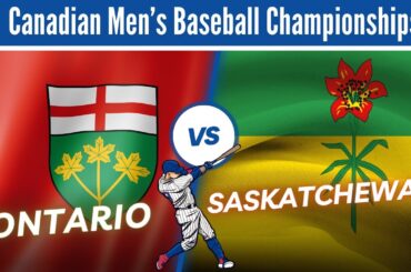 Ontario VS Saskatchewan (2024 Baseball Canada Championships)