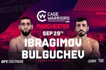 Ibragim Ibragimov vs. Rashid Bulguchev | FULL FIGHT | CW 160 Manchester