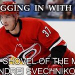 Canes Jan. Shovel of the Month - Andrei Svechnikov