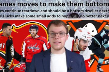 NHL Rumours and Season Preview: Flames to be bottom 5, Ducks to improve next year.