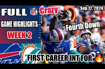 Buffalo Bills vs Miami Dolphins FULL GAME Week 2 SEP 12, 2024 | NFL Highlights 2024