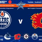 Oilers After Dark #EdmontonOilers #CalgaryFlames 2024 YoungStars Tournament  | -OAD Livestream 212