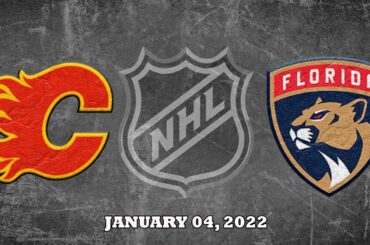 NHL Flames vs Panthers | Jan.04, 2022