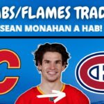Sean Monahan to the Montreal Canadiens (Trade Review , Habs/Flames)