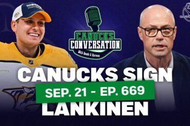 Kevin Lankinen Signs with Vancouver - Canucks Convo LIVE From #Canucks Training Camp