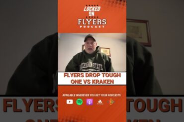 Postgame Reaction: Philadelphia Flyers lose 4-3 to Seattle Kraken