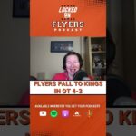 Postgame Reaction: Philadelphia Flyers fall to LA Kings in OT 4-3
