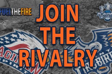 JOIN THE RIVALRY - Flint Firebirds vs Saginaw Spirit - 2023 OHL Playoffs