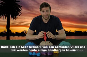 Leon Draisaitl baut Sandburgen | Leon Draisaitl builds sand castles