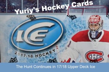The Hunt for Kailer Yamamoto Continues... 17/18 Upper Deck Ice