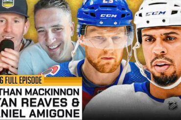 THE NHL SEASON HAS BEGUN - Episode 526: Featuring Nathan MacKinnon, Ryan Reaves, and Daniel Amigone