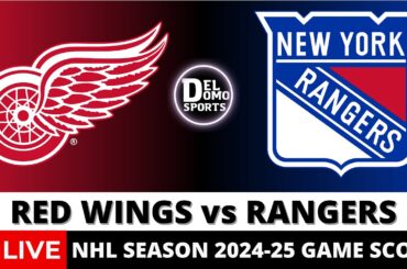 DETROIT RED WINGS VS NEW YORK RANGERS LIVE 🏒 NHL Game Score Radio Play-by-Play - OCT 14, 2024