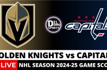VEGAS GOLDEN KNIGHTS VS WASHINGTON CAPITALS LIVE 🏒 NHL Game Score Radio Play-by-Play - OCT 15, 2024