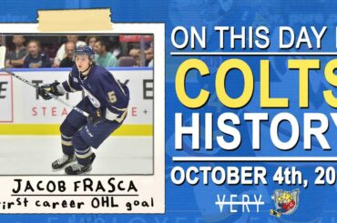 ON THIS DAY IN COLTS HISTORY | Jacob Frasca 1st OHL GOAL (October 4, 2019)