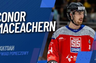 Conor MacEachern po meczu GKS Katowice - Marma Ciarko STS Sanok
