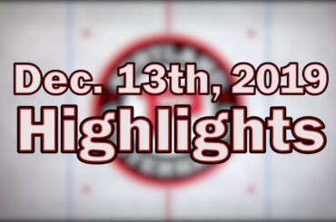 HIGHLIGHTS - Dec. 13th, 2019
