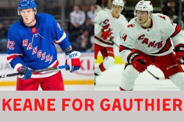 New York Rangers Trade Joey Keane for Julien Gauthier