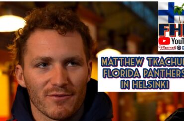 Matthew Tkachuk: Florida Panthers Helsingissä/Florida Panthers in Helsinki
