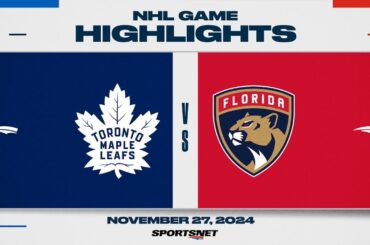 NHL Highlights | Maple Leafs vs. Panthers - November 27, 2024
