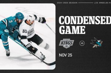 LA Kings at San Jose Sharks | 11.25 Condensed Game