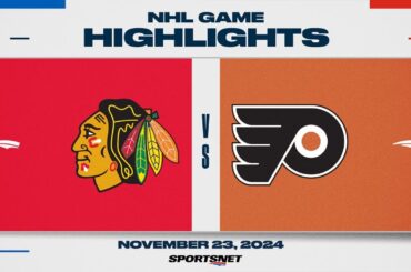 NHL Highlights | Blackhawks vs. Flyers - November 23, 2024