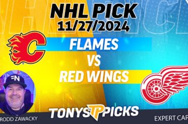Calgary Flames vs Detroit Red Wings 11/27/24 NHL Prediction for Bet