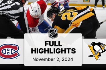 NHL Highlights | Canadiens vs. Penguins - November 2, 2024