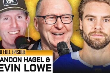 POSITIVE VIBES with BRANDON HAGEL & KEVIN LOWE - Episode 530