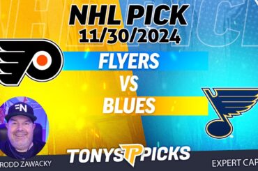 Philadelphia Flyers vs St Louis Blues 11/30/24 NHL Betting Pick