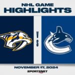 NHL Highlights | Predators vs. Canucks - November 17, 2024