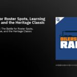 The Battle for Roster Spots, Learning to Not Lose, and the Heritage Classic