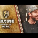 Nicolas Hague Pregame 11/2: I Feel Good and Ready To Go Back In