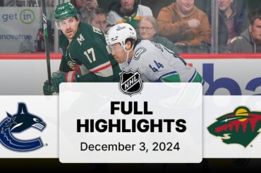 NHL Highlights | Canucks vs. Wild - December 3, 2024