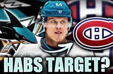 HABS TRADE UPDATE: SAN JOSE SHARKS STAR TO MONTREAL CANADIENS? MIKAEL GRANLUND TRADE?