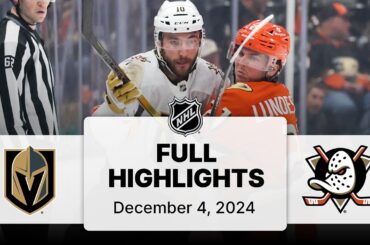 NHL Highlights | Golden Knights vs. Ducks | December 04, 2024