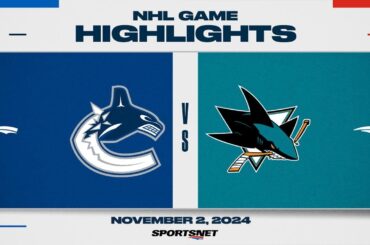NHL Highlights | Canucks vs. Sharks - November 2, 2024