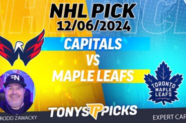 Washington Capitals vs Toronto Maple Leafs 12/6/24 NHL Pick for Bet